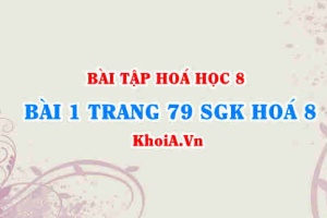 Bài 1 trang 79 SGK Hóa 8: Mol, khối lượng mol, thể tích mol khí, tỉ khối của chất khí